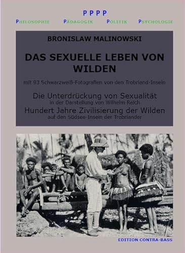 Das sexuelle Leben von Wilden: Sachbuch